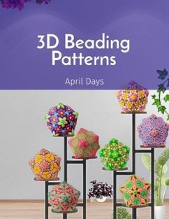 3D Beading Patterns (eBook, ePUB) - Days, April