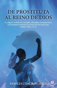 De prostituta al Reino de Dios (eBook, ePUB) - Coach by Jesus, Familia