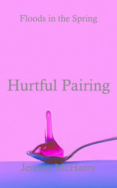 Hurtful Pairing (eBook, ePUB) - McHarry, Jeremy