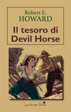 Il tesoro di Devil Horse (eBook, ePUB) - E Howard, Robert