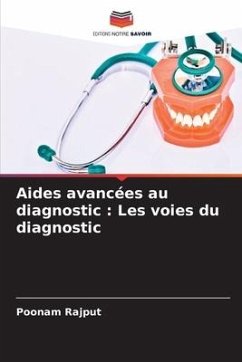 Aides avancées au diagnostic : Les voies du diagnostic - Rajput, Poonam