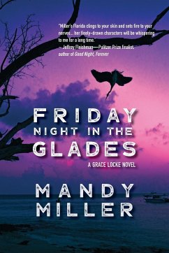 Friday Night in The Glades - Miller, Mandy