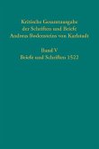 Kritische Gesamtausgabe der Schriften und Briefe Andreas Bodensteins von Karlstadt