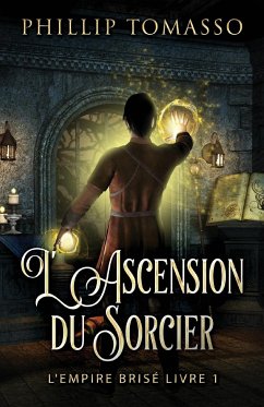 L'Ascension du Sorcier - Tomasso, Phillip