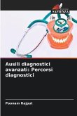 Ausili diagnostici avanzati: Percorsi diagnostici