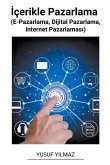 ¿çerikle Pazarlama (E-Pazarlama, Dijital Pazarlama, Internet Pazarlamas¿)