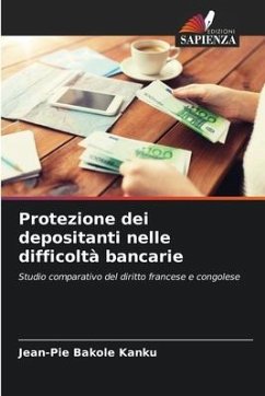 Protezione dei depositanti nelle difficoltà bancarie - Bakole Kanku, Jean-Pie