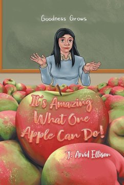 It's Amazing What One Apple Can Do! - J. Arvid Ellison