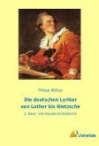 Die deutschen Lyriker von Luther bis Nietzsche