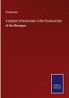 A System of Instruction in the... - Bild 1