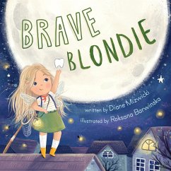 Brave Blondie - Mizwicki, Diane