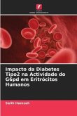 Impacto da Diabetes Tipo2 na Actividade do G6pd em Eritrócitos Humanos