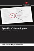 Specific Criminologies