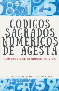 Códigos Sagrados Numéricos de Agesta - Pinto, Edwin