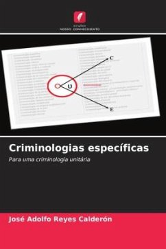 Criminologias específicas - Reyes Calderón, José Adolfo