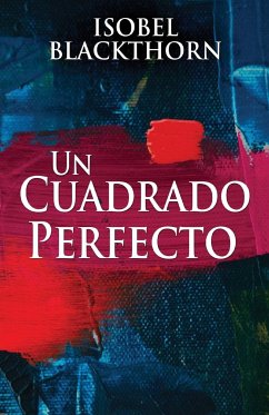 Un Cuadrado Perfecto - Blackthorn, Isobel