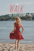 The Walk to Freedom