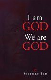 I am God We are God