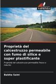 Proprietà del calcestruzzo permeabile con fumo di silice e super plastificante