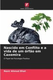 Nascido em Conflito e a vida de um órfão em Caxemira