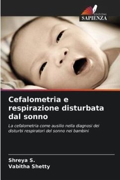 Cefalometria e respirazione disturbata dal sonno - S., Shreya;Shetty, Vabitha