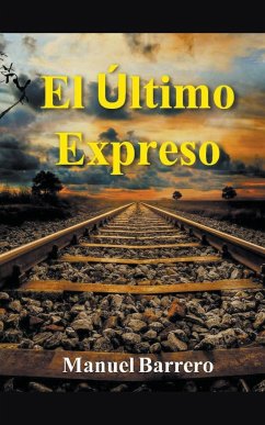 El último expreso - Barrero, Manuel