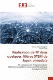 Réalisation de TP dans quelques filières STEM de façon bimodale