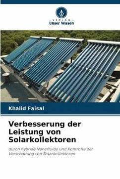 Verbesserung der Leistung von Solarkollektoren - Faisal, Khalid