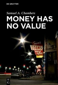 Money Has No Value - Chambers, Samuel A.