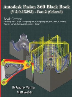 Autodesk Fusion 360 Black Book (V 2.0.15293) - Part 2 - Verma, Gaurav; Weber, Matt