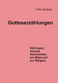 Gotteserzählungen - Deutsch, Fritz
