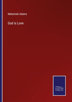 God is Love - Adams, Nehemiah