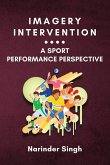Imagery Intervention: a Sport Performance Perspective