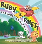 Ruby & Rhett Explore Stuttering
