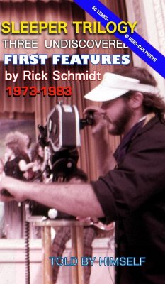 SLEEPER TRILOGY--Three Undiscovered First Features by Rick Schmidt 1973-1983 - Himself