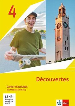 Découvertes 4. Cahier d'activités mit Mediensammlung 4. Lernjahr. Ausgabe 1. oder 2. Fremdsprache