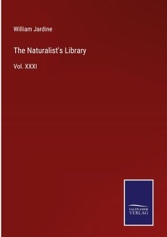 The Naturalist's Library - Jardine, William