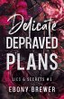 Delicate Depraved Plans - Bild 1