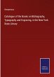 Catalogue of the Books on Bibliography,... - Bild 1