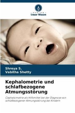 Kephalometrie und schlafbezogene Atmungsstörung - S., Shreya;Shetty, Vabitha