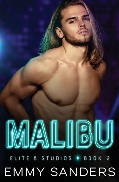 Malibu (Elite 8 Studios Book 2) - Sanders, Emmy
