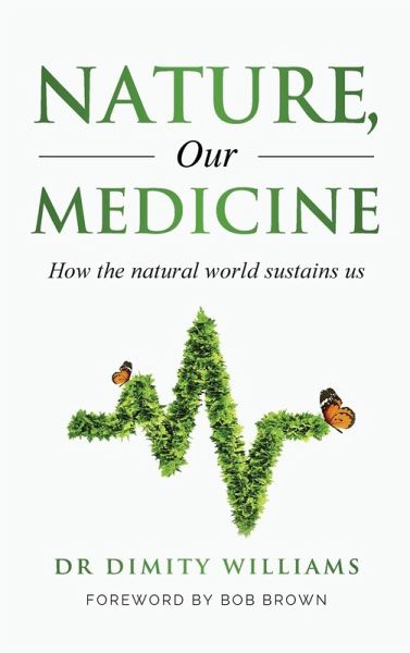 Nature, Our Medicine Nature, Our Medicine