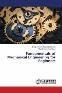 Fundamentals of Mechanical Engineering for Beginners - Channabasavaiah, Durga Prasad;Hanumanthappa, Harish