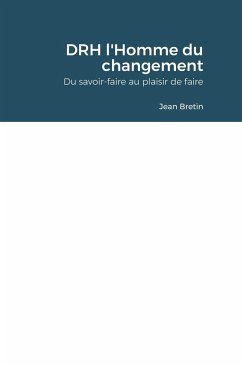 DRH l'Homme du changement - Bretin, Jean