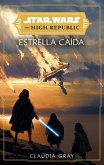 The High Republic : estrellas caídas