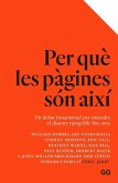 Per què les pàgines són així : un debat fonamental per entendre el disseny tipogràfic fins avui