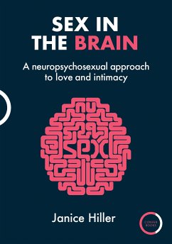 Sex in the Brain (eBook, ePUB) - Hiller, Janice