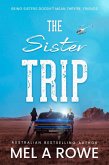 The Sister Trip : A Romantic Outback Adventure (eBook, ePUB)