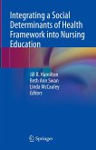 Integrating a Social Determinants of Health Framework into Nursing Education (eBook, PDF)