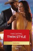 Fake Dating, Twin Style (Hartmann Heirs, Book 2) (Mills & Boon Desire) (eBook, ePUB)